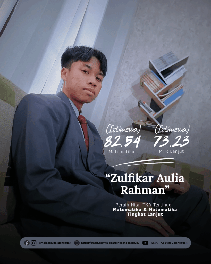 Menorehkan Prestasi Unggulan, SMAS IT As-Syifa Boarding School Raih Capaian Top Tier Nilai TKA 2025 4 smait as-syifa boarding school | Feed Juara Estetik 10