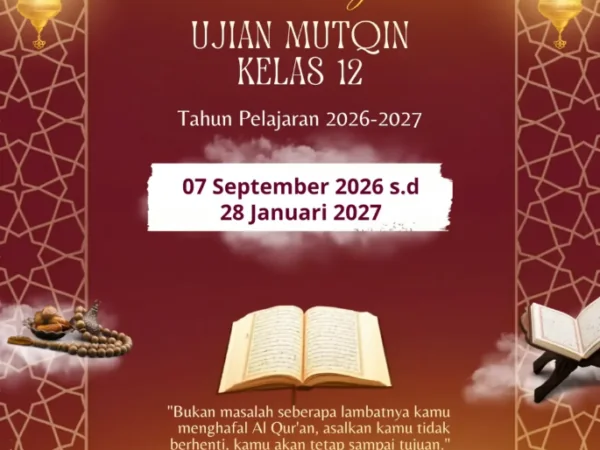 Ujian Mutqin Tahfizh Al-Qur’an Kelas 12 SMAIT As-Syifa Digelar September 2026 hingga Januari 2027