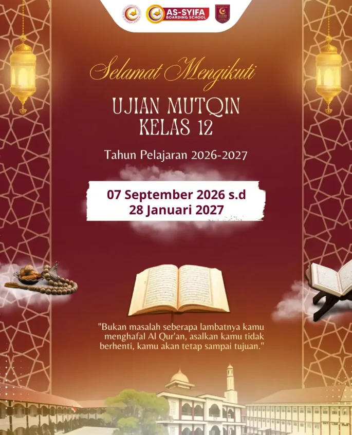 Ujian Mutqin Tahfizh Al-Qur'an siswa kelas 12 SMAIT As-Syifa 2026