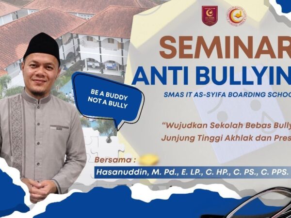 Seminar Antibullying dan Pemetaan Karier Kelas X Putra SMA IT As-Syifa Boarding School